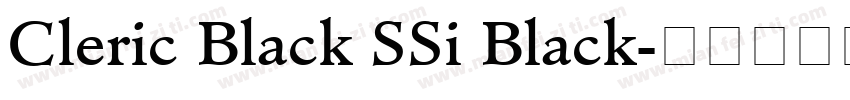 Cleric Black SSi Black字体转换